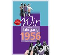 Thomas Reichert Wir vom Jahrgang 1956 - Kindheit und Jugend (Jahrgan (Tapa dura)