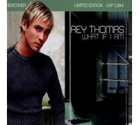 Thomas,Rey - What If I am [Import]