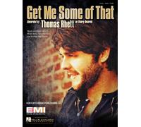 Thomas Rhett-Get Me Some of That-Piano, Vocal and Guitar-Mixed Songbook