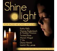 Thomas Rodenbach, Nadine Pimanov, Kathy Kelly, Diana Herold, Andy Wilsing, Chris Waluga - Shine A Light