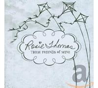 Thomas, Rosie - These Friends of Mine
