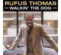 Thomas Rufus - Walkin the Dog
