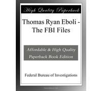 Thomas Ryan Eboli - The FBI Files