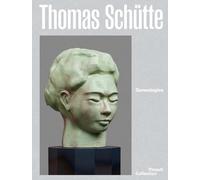 Thomas Schütte. Genealogies. Ediz. italiana, inglese e francese (Cataloghi)