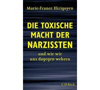 Thomas Schultz Die toxische Macht der Narzissten: und wie wir uns (Tapa blanda)