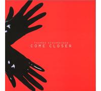 Thomas Schumacher - Come Closer
