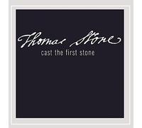 Thomas Stone - Cast the First Stone