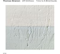 Thomas Strønen Time Is a Blind Guide: Off Stillness (CD) Album (Importación USA)