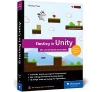 Thomas Theis Einstieg in Unity: Schritt für Schritt zum eigenen Co (Tapa blanda)