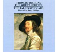 Thomas Tomkins : The Great Service