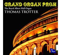 Thomas Trotter - Grand Organ From
