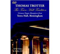 Thomas Trotter - Thomas Trotter - The Town Hall Tradition - Virtuoso Organ Showpieces from Town Hall, Birmingham (DVD & CD Set) [Reino Unido]