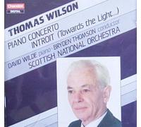 Thomas Wilson : Piano concerto /Introit