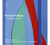 Thomas Wilson - Symphonies N° 2 et N° 5