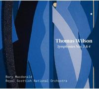 Thomas Wilson: Sinfonias 3 Y 4/ Rsno, Macdonald