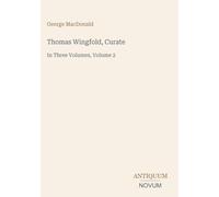 Thomas Wingfold, Curate: In Three Volumes, Volume 2