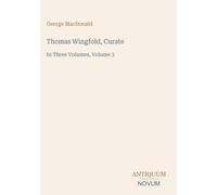 Thomas Wingfold, Curate: In Three Volumes, Volume 3