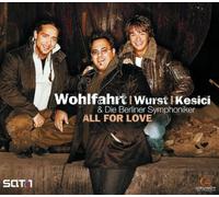 Thomas Wohlfahrt & Martin Kesici & Michael Wurst - All for Love