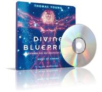 Thomas Young - DIVINE BLUEPRINT - Kontakt mit der höchsten Essenz