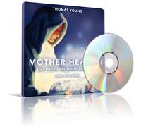 Thomas Young - MOTHER HEALING - Das Heilen der Mutterbeziehung