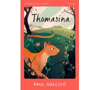 Thomasina: A Classic Children’s Animal Story Set in the Scottish Highlands (HarperCollins Children's Classics)