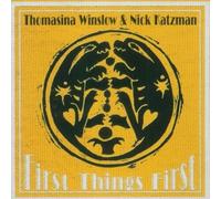 Thomasina Winslow & Amp - First Things First