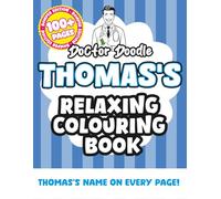 Thomas's Relaxing Colouring Book: Relaxing Patterns and Illustrations for All Ages (Relaxing personalised colouring books)