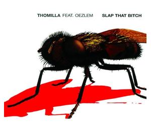 Thomilla - Slap That Bitch [Import]