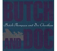 Thompson,Butch & Doc Cheatham - Butch+Doc