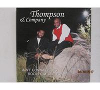 Thompson & Company - Ain't Gonna Let No Rocks Cry
