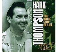 Thompson, Hank - Wild Side of Life