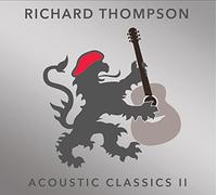 Thompson, Richard - Acoustic Classics II