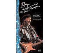 Thompson Richard - RT: The Life And Music Of Richard Thompson