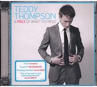 Thompson Teddy - A Piece of What You Need
