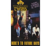 Thompson Twins - Here's To Future Days