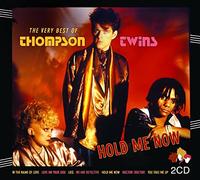 THOMPSON TWINS-HOLD ME NOW*THE VERY BEST OF