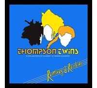 Thompson Twins - Remixes & Rarities : A Collection Of Classic 12" Mixes & B-Sides