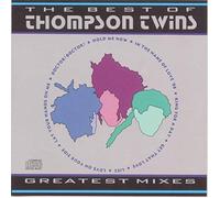 Thompson Twins - The Best of Thompson Twins: Greatest Mixes