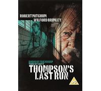 Thompson's Last Run - Bound By Friendship Torn By Duty