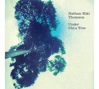 Thomson, Nathan Riki - Under Ubi's Tree