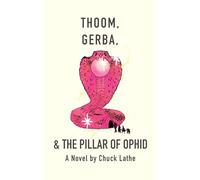 Thoom, Gerba, and the Pillar of Ophid