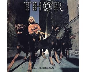 Thor - Keep The Dogs Away [Vinilo]