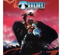 Thor - Only the strong [Vinilo]