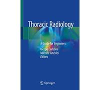 Thoracic Radiology: A Guide for Beginners