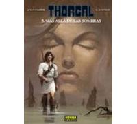 Thorgal 5: Mas Alla De Las Sombras