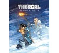 Thorgal. De Glace Et De Feu