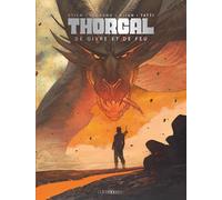 Thorgal Saga - De Givre et de Feu- (couv feu): Version feu (Thorgal Saga, 4)