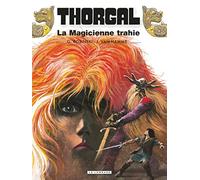 Thorgal - Tome 1 - La Magicienne trahie rééd nouvelles couleurs