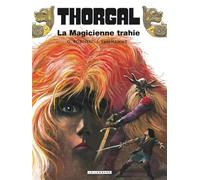 Thorgal - Tome 1 - La Magicienne trahie rééd nouvelles couleurs