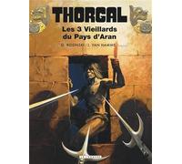 Thorgal - Tome 3 - Les trois vieillards du pays d'Aran rééd nouvelles couleurs (Thorgal, 3)
